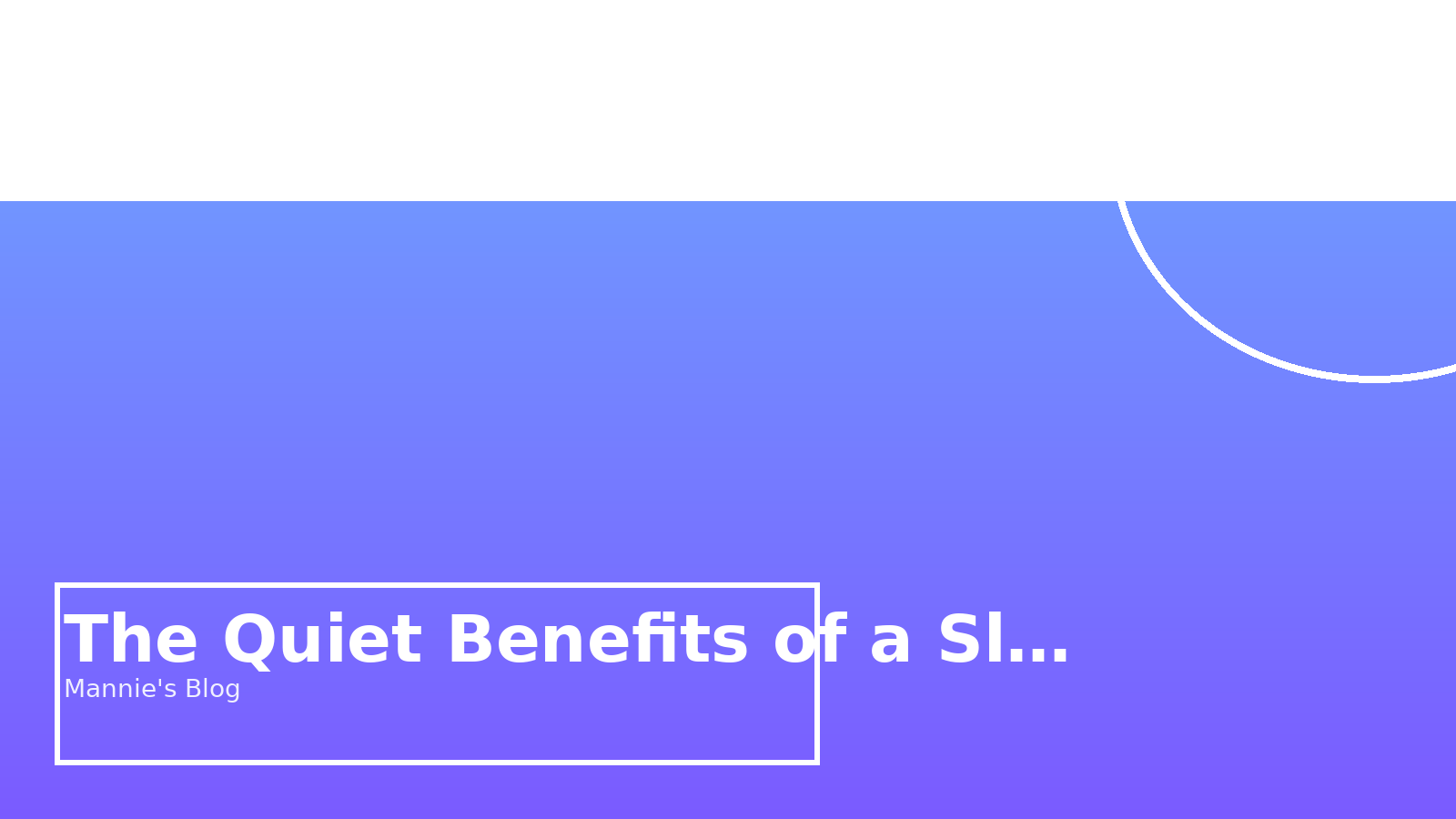 The Quiet Benefits of a Slow Morning hero