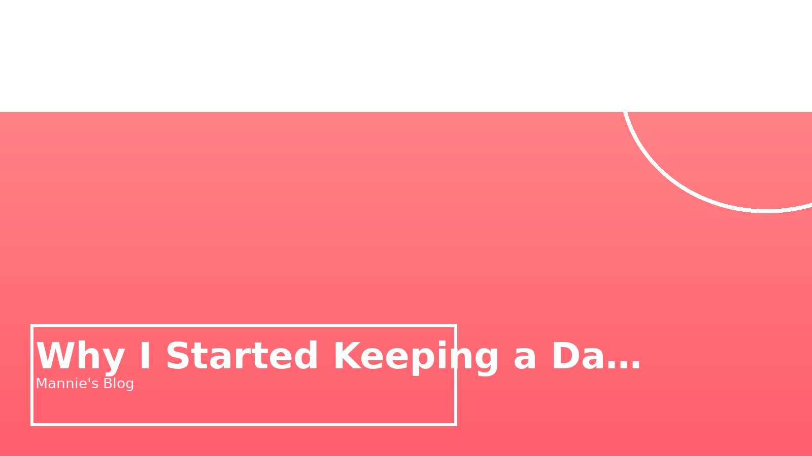 Why I Started Keeping a Daily Log hero