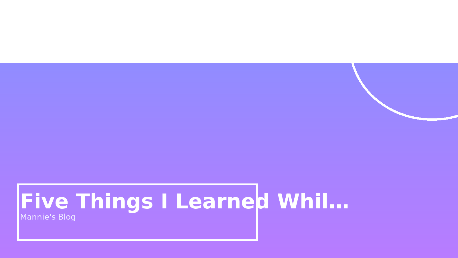 Five Things I Learned While Redesigning My Workflow hero